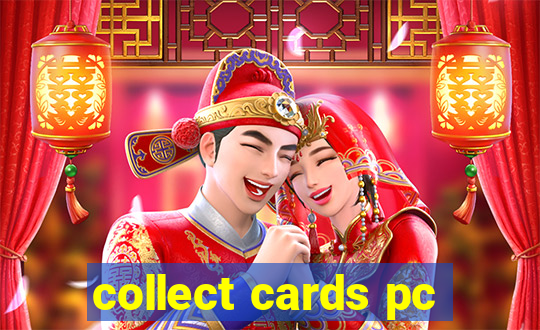 collect cards pc